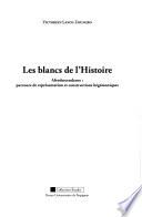 Les blancs de l'histoire