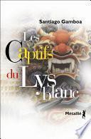 Les Captifs du Lys blanc