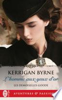 Les demoiselles Goode (Tome 1) - L'homme aux yeux d'or