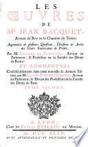 Les Oeuvres Augmentees de plusieurs Question, Decisions et Arrets des Cours Souveraines de France ... et Augmentees Considerablement dans cette nouvelle et derniere Edition (etc.)