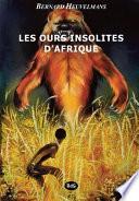 Les ours insolites d'Afrique