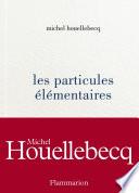 Les particules élémentaires