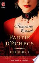 Les rebelles (Tome 1) - Partie d'échecs