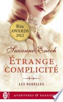 Les rebelles (Tome 2) - Étrange complicité