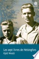 Les sept livres d'Helsingfors