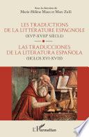 Les traductions de la littérature espagnole (XVIe-XVIIe siècle)