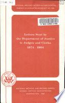 Letters Sent by the Department of Justice to Judges and Clerks, 1874-1904