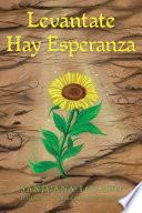 Levántate Hay Esperanza