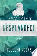 Levantate y Resplandece