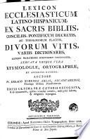 Lexicon ecclesiasticum latino-hispanicum