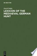Lexicon of the Mediaeval German Hunt