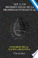 Ley 11.723 Régimen Legal de la Propiedad Intelectual