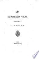 Ley de instrucción pública sancionada por S.M. en 9 de setiembre de 1857