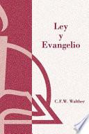 Ley Y Evangelio