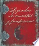 Leyendas de Muertos y Fantasmas