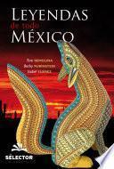 Leyendas de todo México