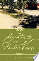 Leyendas de un Pueblo Vivo