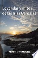 Leyendas y mitos de las Islas Canarias