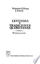 Leyendas y tradiciones queretanas