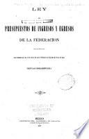Leyes de presupuestos de ingresos y egresos de la federación