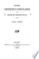 Leyes, decretos y circulares del estado de Veracruz Llave