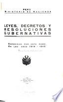 Leyes, decretos y resoluciones gubernativas expedidas por este ramo en los años 1913-1914