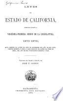 Leyes del estado de California, decretadas durante la vegésima-primera sesion de la legislatura, 1875-1876