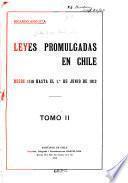 Leyes promulgadas en Chile desde 1810 hasta el 1. ̊de junio de 1912: 1855-1886