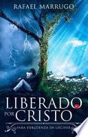 Liberado Por Cristo, Para Verg