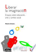 Liberar la imaginación