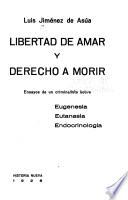 Libertad de amar y derecho a morir