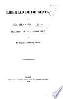 Libertad de imprenta ... Precedida de una introduccion por D. Nemesio Fernandez Cuesta