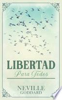 Libertad para Todos - Coleccion Deluxe