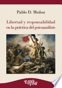 Libertad y responsabilidad en la práctica del psicoanálisis