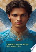 LIBRO ANGEL RAZIEL Versión revisada en español por Sonia Hidalgo Zurita
