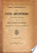 Libro conmemorativo de las fiestas constantinianas en San José de Costa-Rica y del gran congreso eucarístico, celebrado con tal motivo del 8 al 12 de octubre de 1913