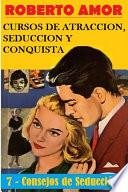 LIBRO CURSOS DE ROBERTO AMOR 7 - CONSEJOS DE SEDUCCION