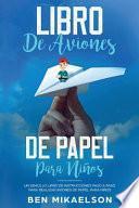 Libro de Aviones de Papel Para Niños