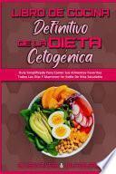 Libro De Cocina Definitivo De La Dieta Cetogénica