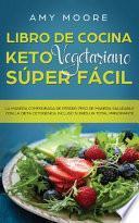 Libro de cocina Keto Vegetariano Súper Fácil