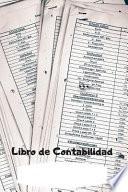 Libro de Contabilidad: Con Libro Diario Y Libro Mayor Registra Tus Cuentas Libro Contable
