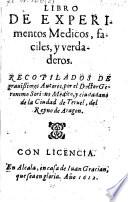 Libro de experimentos medicos, saciles y verdaveros
