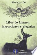 Libro de Himnos, Invocaciones y Plegarias