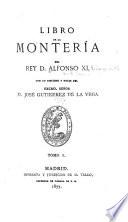 Libro de la montería del rey d. Alfonso XI.