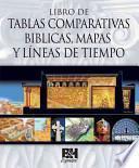 Libro de tablas comparativas bíblicas, mapas y líneas de tiempo