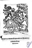 Libro del inuencible cauallero Lepolemo hijo del emperador de Alemaña y de los hechos que hizo llamandose el Cauallero de la Cruz