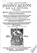 Libro intitulado insinuacion de la divina piedad. Traduzido de latin en romance por Leandro de Granada etc