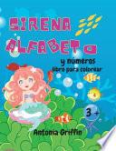 Libro para colorear del alfabeto y los números de las sirenas