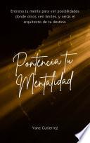 LIBRO POTENCIA TU MENTALIDAD