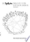 Libro tejeRedes Trabajo en Red y Sistemas de Articulación Colaborativos